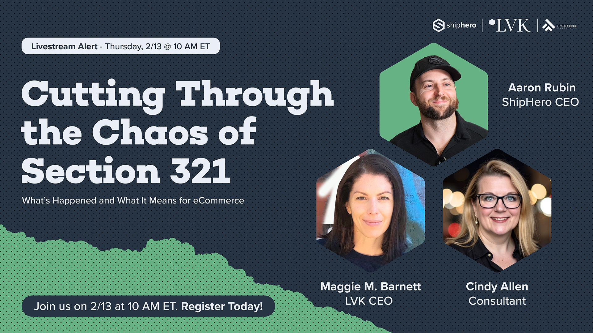 Cutting Through the Chaos of Section 321 Livestream